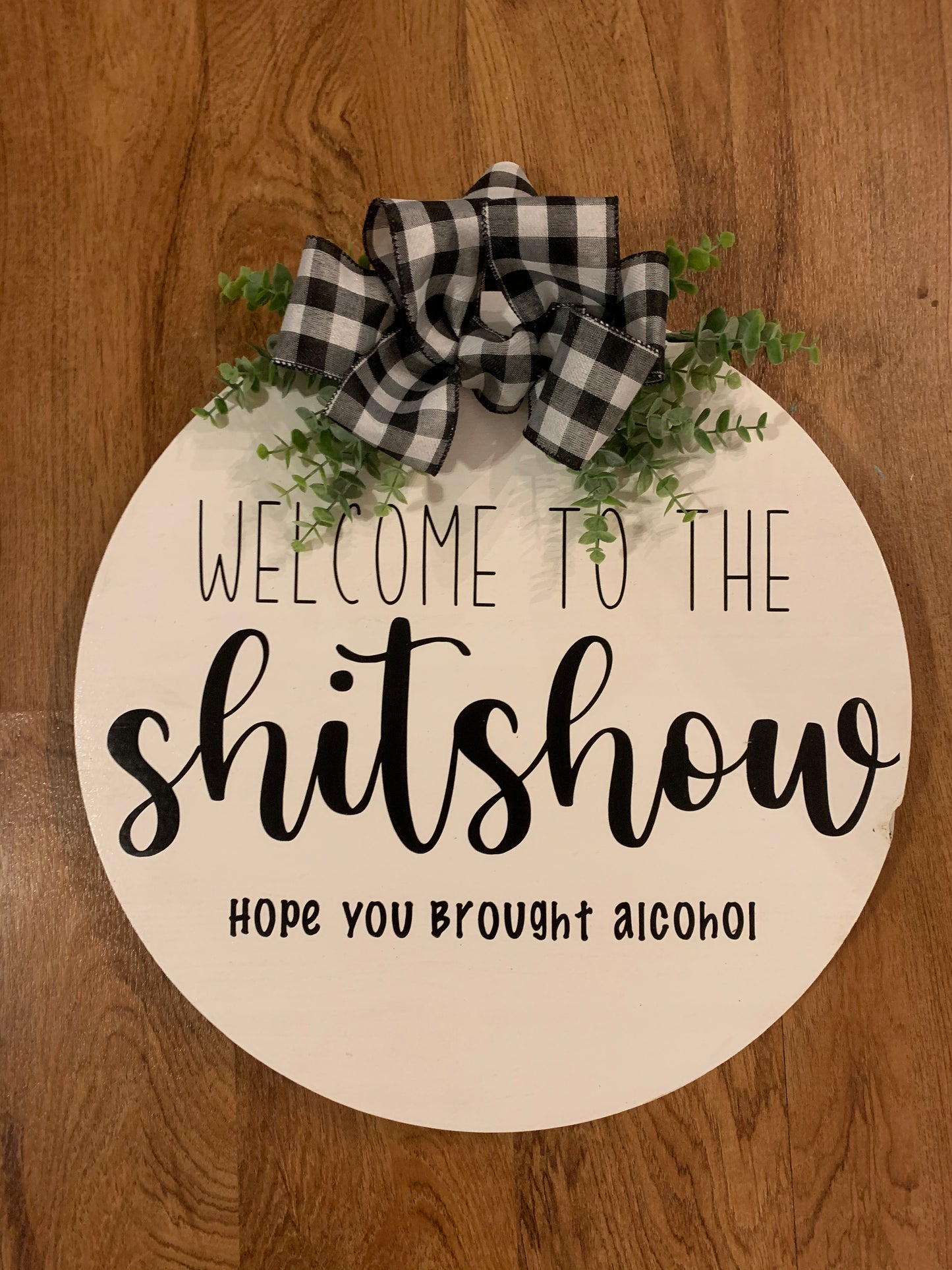 "Welcome to the Shit Show" Round