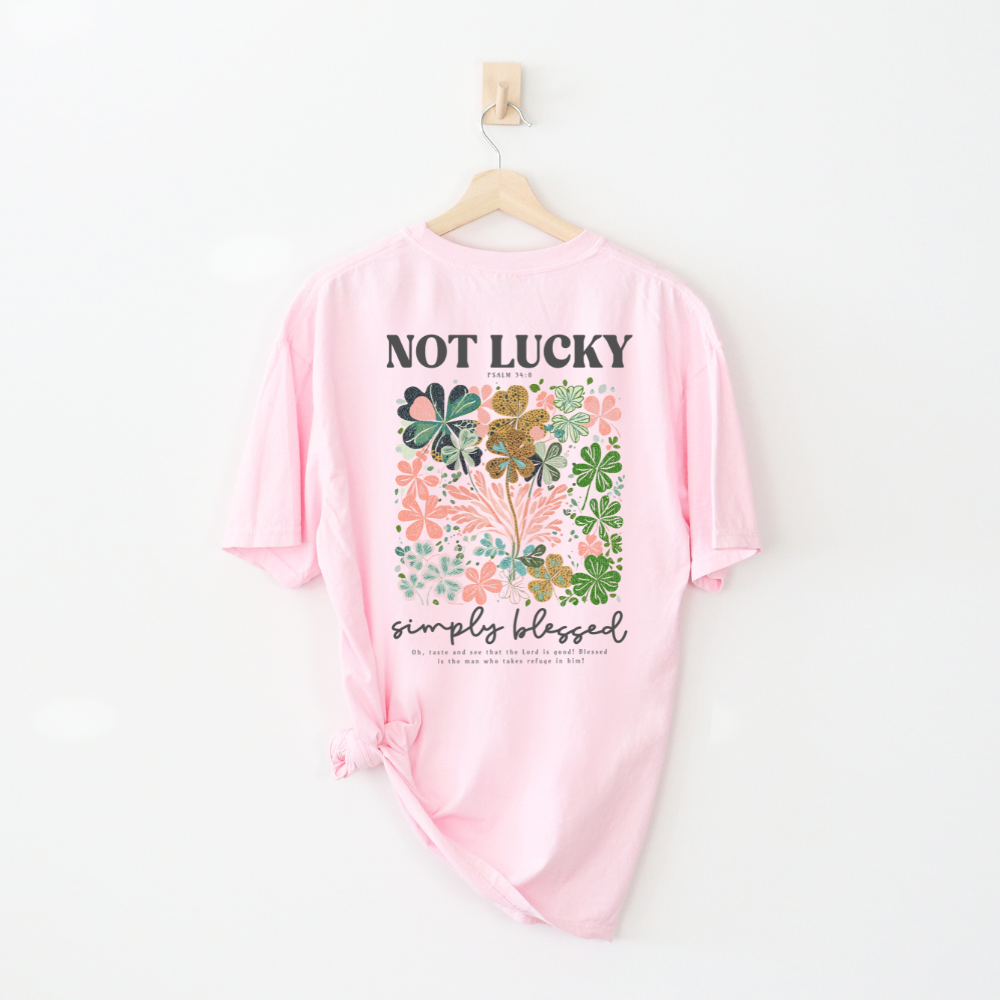 Not Lucky, Simply Blessed - Christian St. Patrick's Day Shirt