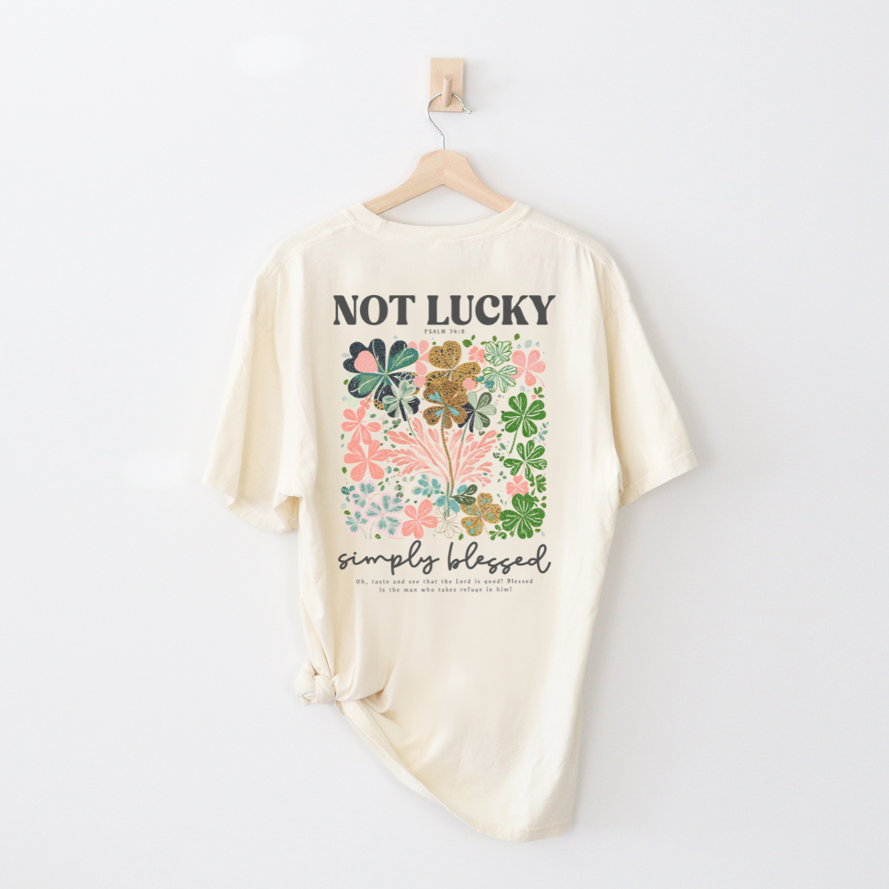 Not Lucky, Simply Blessed - Christian St. Patrick's Day Shirt