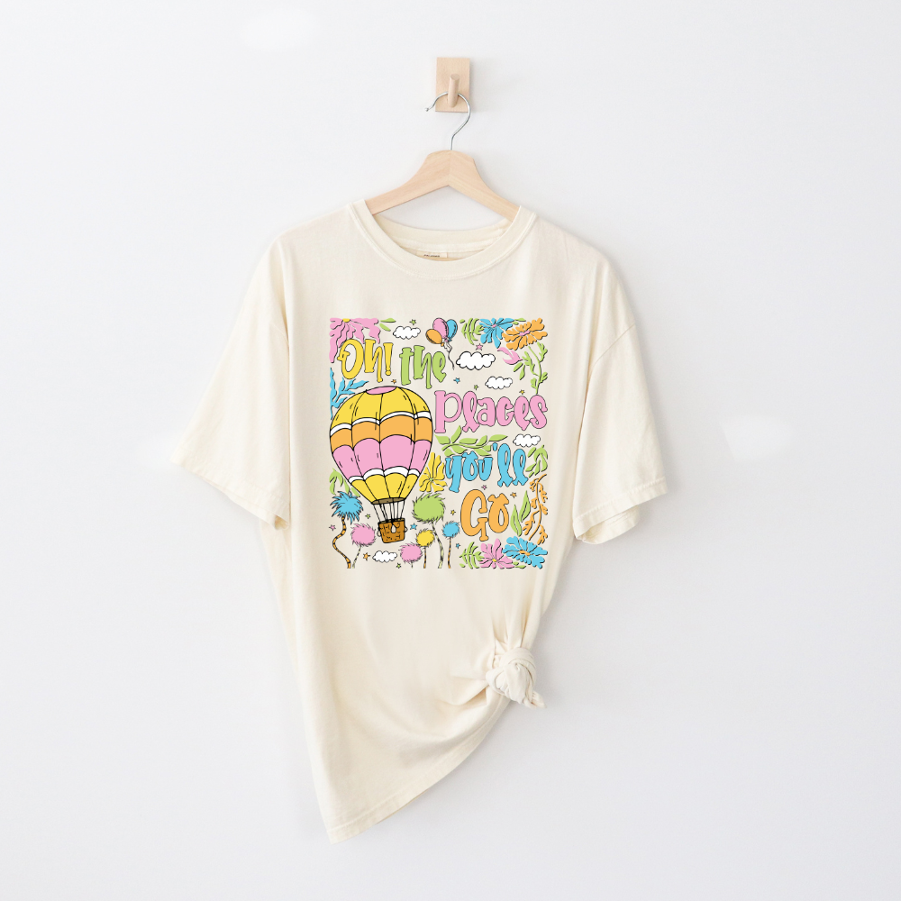 Oh the places you'll go tshirt