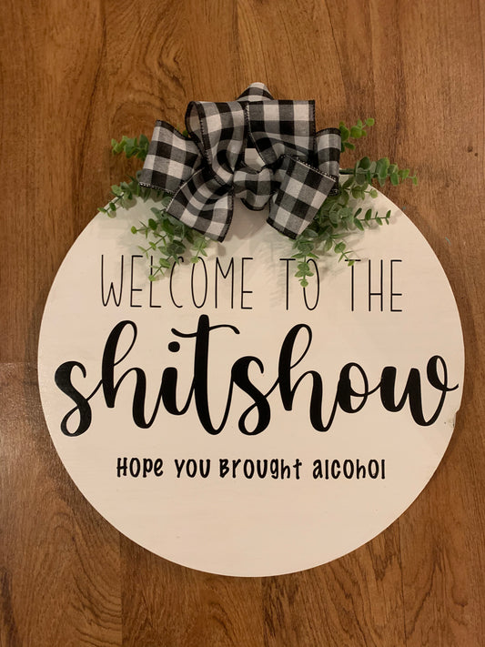 "Welcome to the Shit Show" Round